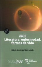 Bios, literatura, enfermedad, formas de vida