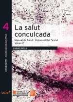 La salut conculcada