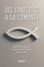 Del conflicte a la comunió