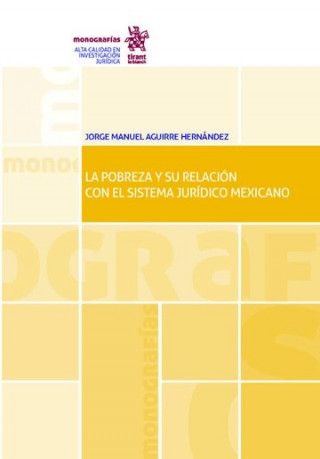 La Pobreza y su relación con el sistema jurídico mexicano