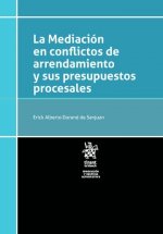 La mediación en conflictos de arrendamientos y sus presupuestos procesales