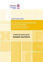 Las Técnicas de Reproducción Asistida en España: ¿Mercantilización de la Maternidad o Empoderamiento