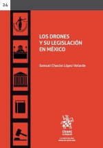 Los drones y su legislación en México