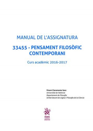 Manual de L'assignatura. 33455 - Pensament Filosòfic Contemporani. Curs Acadèmic 2016-2017