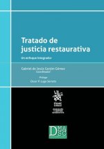 Tratado de Justicia Restaurativa Un Enfoque Integrador