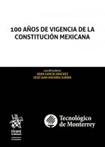 100 Años de Vigencia de la Constitución Mexicana