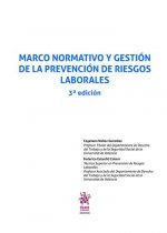 Marco Normativo y Gestión de la Prevención de Riesgos Laborales 3ª Edición 2017