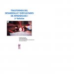 Trastornos del Desarrollo y Dificultades de Aprendizaje I 2ª Edición 2017