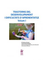 Trastorns del Desenvolupament i Dificultats D?aprenentatge Volum I
