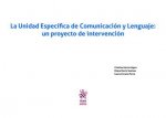La Unidad Específica de Comunicación y Lenguaje: un proyecto de intervención
