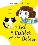 Un bol de tristor per a la Dolors