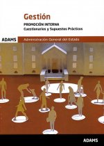 Cuestionarios y Supuestos Prácticos Gestión, promoción interna de la Administración General del Esta