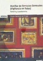 Temario Y Cuestionarios Auxiliar de Servicios Generales (Vigilancia en Salas) Museo Nacional del Pra