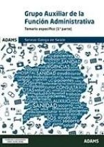 Temario específico Grupo Auxiliar de la Función Administrativa del Servizo Galego de Saúde