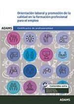 Orientación laboral y promoción de la calidad en la formación profesional para el empleo (MF1446_3).