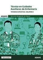 Temario Específico. Volumen 2 Técnico en Cuidados Auxiliares de Enfermería