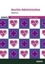 Temario 1 Auxiliar Administrativo del Servicio de Salud de Castilla y León