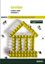 Temario 3 Gestión, turno libre de la Administración General del Estado