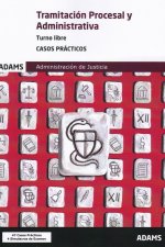 Casos Prácticos Tramitación Procesal y Administrativa, turno libre