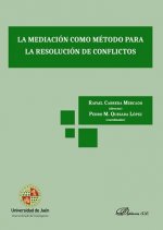 La mediación como método para la resolución de conflictos