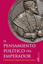 El pensamiento político del emperador