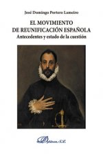 El movimiento de reunificación española