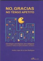 No, gracias. No tengo apetito