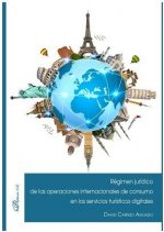 Régimen jurídico de las operaciones internacionales de consumo en los servicios turísticos digitales