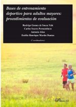Bases de entrenamiento deportivo para adultos mayores: procedimientos de evaluación