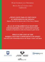 ¿Tiene coste para el País Vasco su dependencia de España?