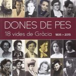 Dones de pes. 18 vides de Gràcia