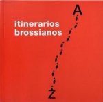 Itinerarios brossianos