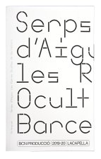 Serps d'aigua. Les rieres ocultes de Barcelona