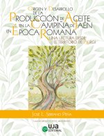 Origen y desarrollo de la producción de aceite en la campiña de Jaén en época romana: una lectura de