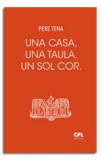 Una casa, una taula, un sol cor