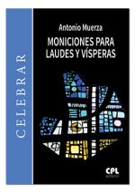 Moniciones para Laudes y Vísperas