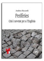 Perifèries. Crisi i novetat per a l'Església