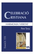 Celebració cristiana, harmonia i veritat