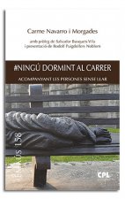 #Ningú dormint al carrer