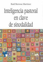 Inteligencia pastoral en clave de sinodalidad