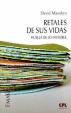 Retales de sus vidas
