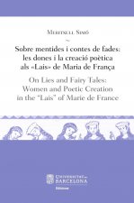 Sobre mentides i contes de fades / On Lies and Fairy Tales