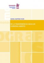 De la Transparencia Hacia un Gobierno Abierto