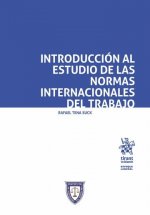 Introducción al Estudio de las Normas Internacionales del Trabajo