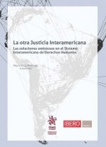 La otra Justicia Interamericana