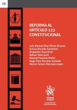 Reforma al Artículo 123 Constitucional