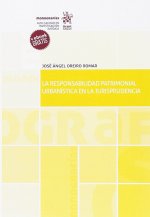 La responsabilidad patrimonial urbanística en la jurisprudencia.