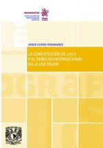 La Constitución de 1917 y el Derecho Internacional en la era Trump