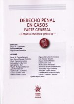 Derecho Penal en Casos Parte General -Estudio analítico-práctico-