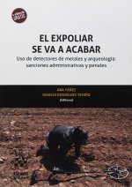 El expoliar se va a acabar